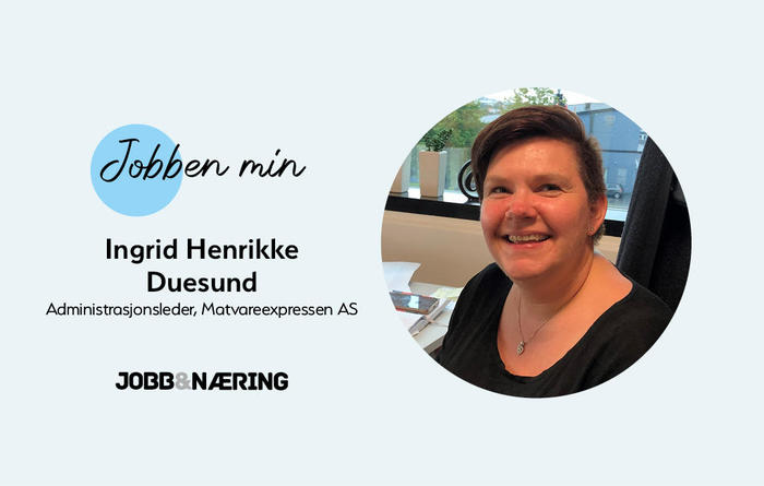 Jobben min: Ingrid Henrikke Duesund