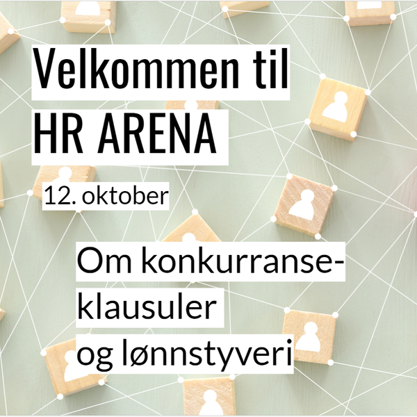 HR ARENA DRAMMEN: Om konkurranseklausuler og lønnstyveri