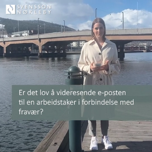 Er det lov å videresende e-posten til en ansatt i forbindelse med fravær?