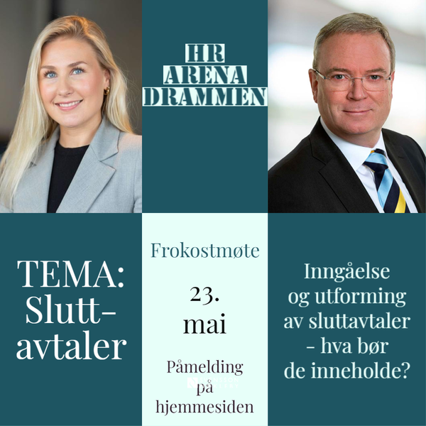 HR ARENA: Inngåelse og utforming av sluttavtaler – hva bør de inneholde?